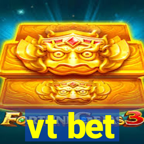 vt bet